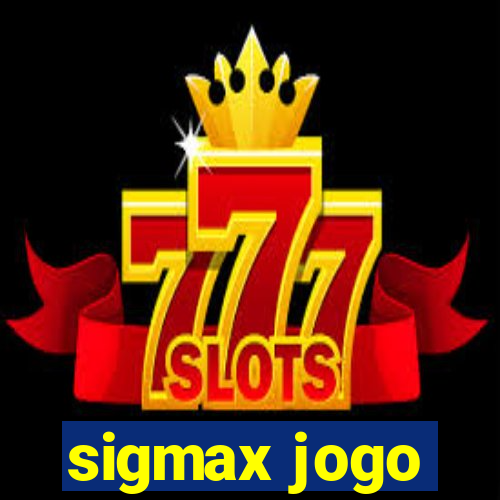 sigmax jogo